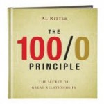 The 100/0 Principle by Al Ritter